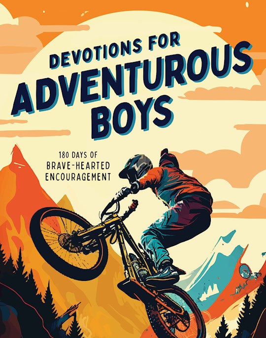 Devotions For Adventurous Boys (OUT OF PRINT)
