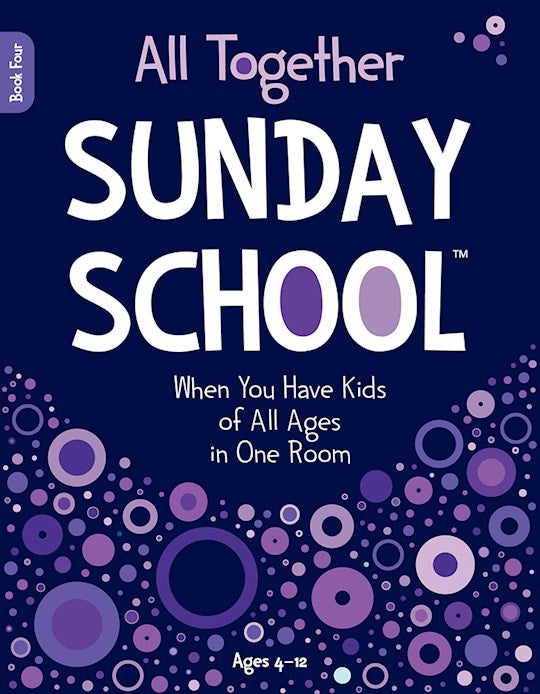 All Together Sunday School-Book 4 (NEW)