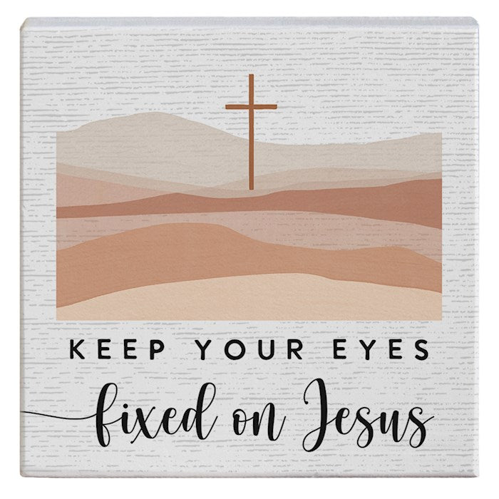 Gift-a-Block-Eyes Fixed On Jesus (5.25" x 5.25")