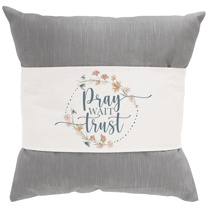 Pillow Hug-Pray Wait Trust (35.25" x 7.25")