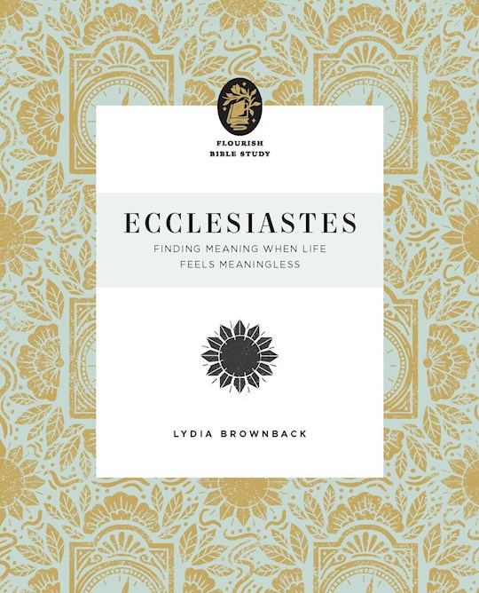 Ecclesiastes (Flourish Bible Study)