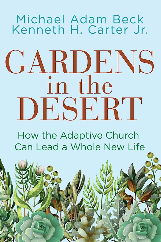 Gardens In The Desert