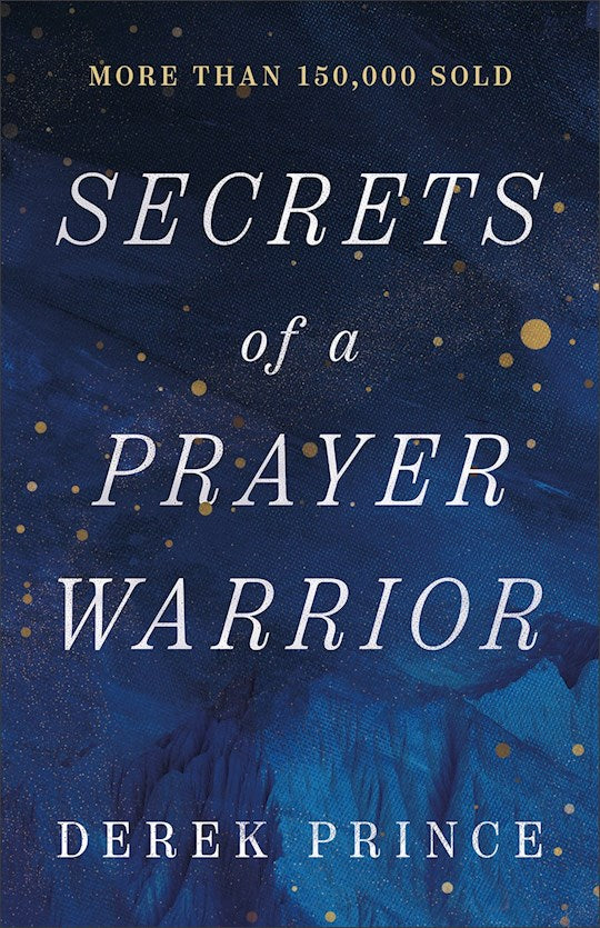 Secrets Of A Prayer Warrior