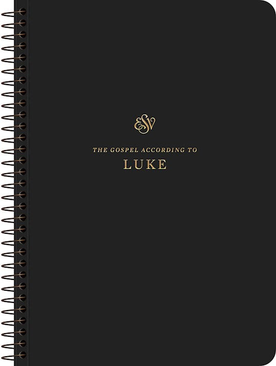 ESV Scripture Journal Spiral-Bound Edition: Luke-Softcover