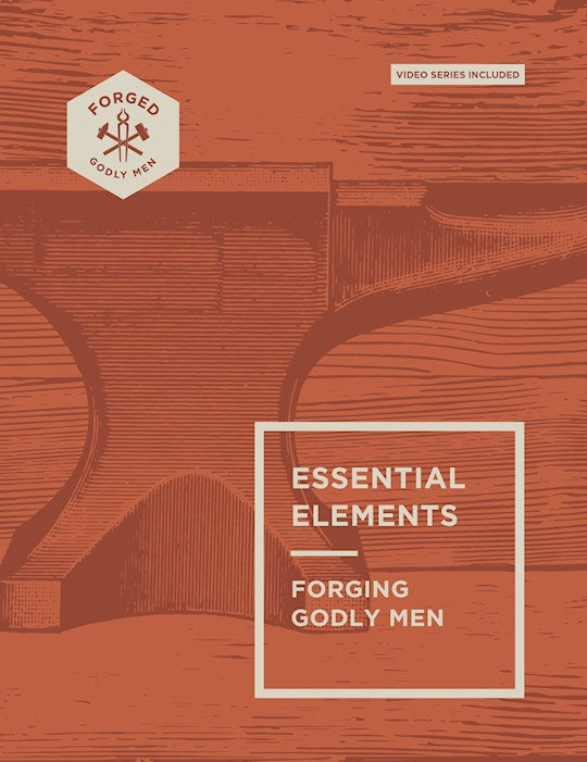 Essential Elements (Forged: Godly Men)