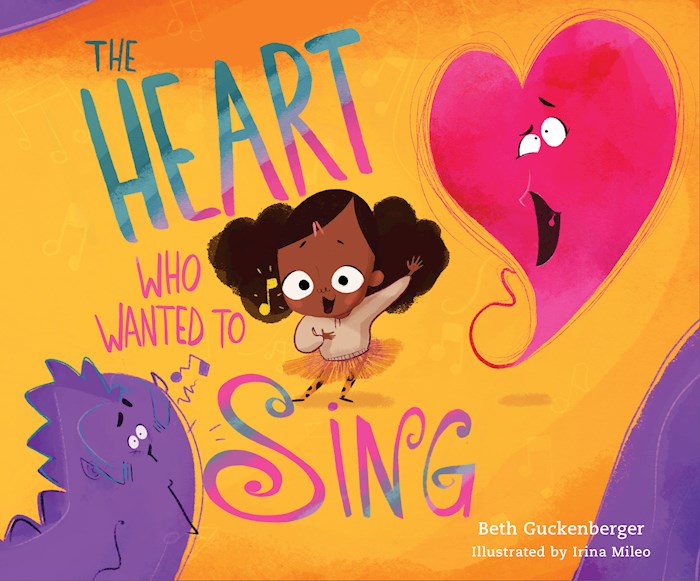 The Heart Who Wanted To Sing (StrongHeart Stories
