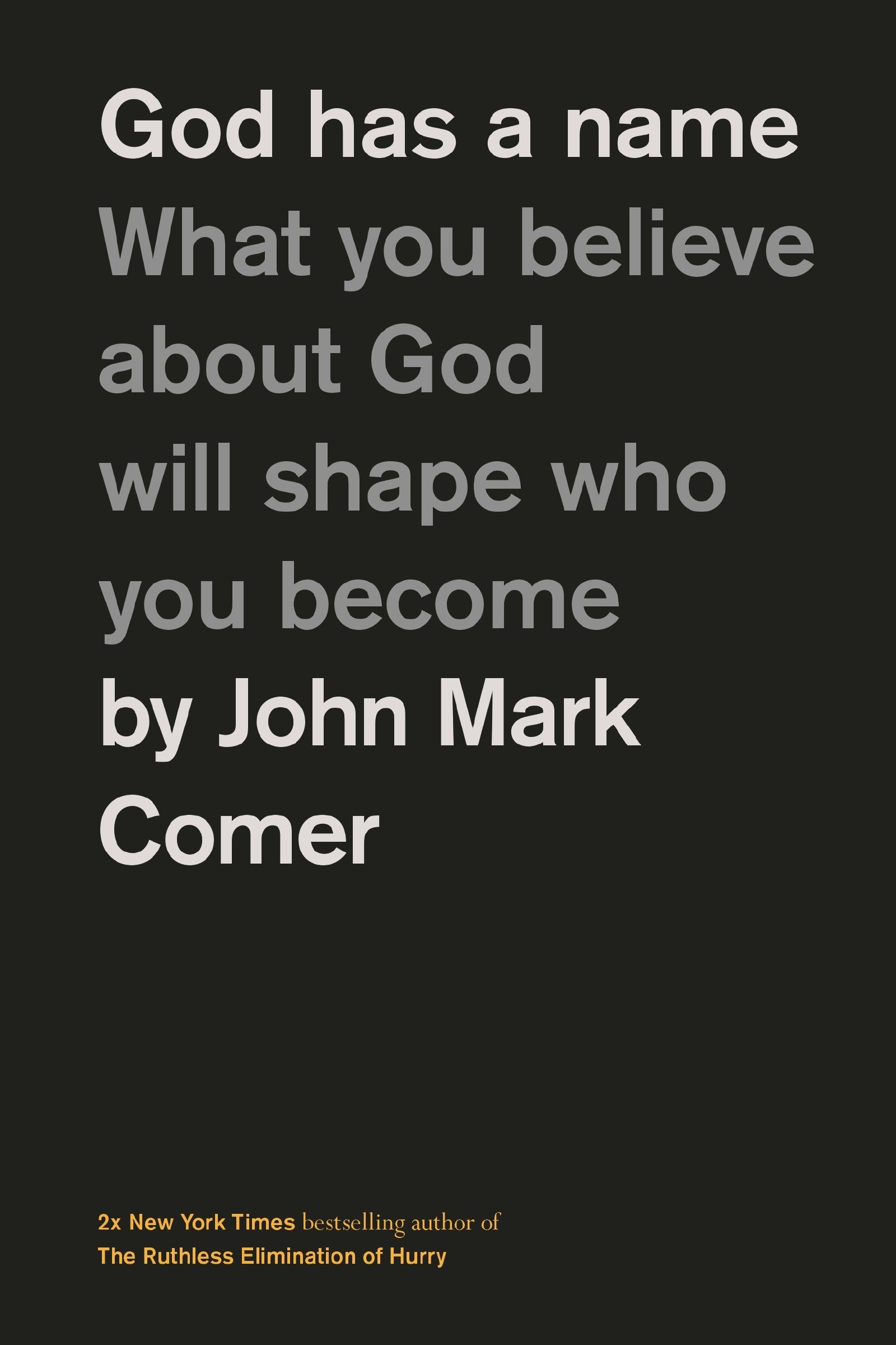 God Has A Name