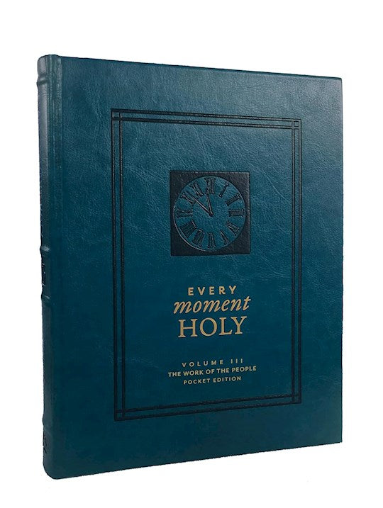 Every Moment Holy Volume 3: The Work Of The People (Pocket Edition)