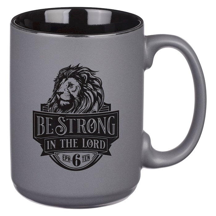 Mug-Be Strong (Ephesians 6:10)-Matte Gray (MUG1134)