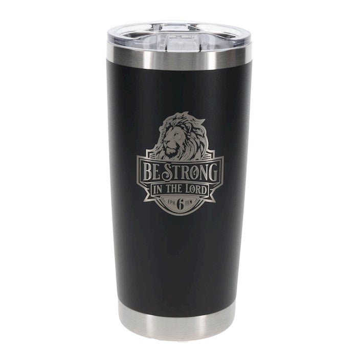 Stainless Steel Tumbler-Black-Be Strong in the Lord Eph. 6:10