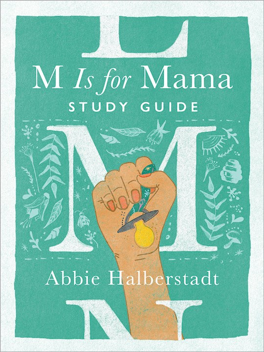 M Is For Mama Study Guide