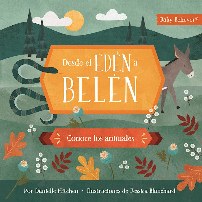 Desde el Eden a Belen (From Eden To Bethlehem)