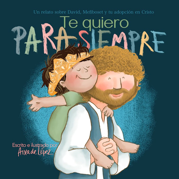 Te Quiero para Siempre (I Love You Forever)
