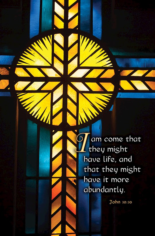 Bulletin-I Am Come They Might Have Life (John 10:10) (Pack Of 100)