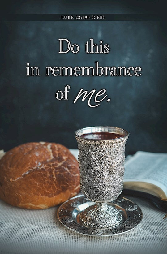Bulletin-Do This In Rememrance Of Me (Luke 22:19 CEB)