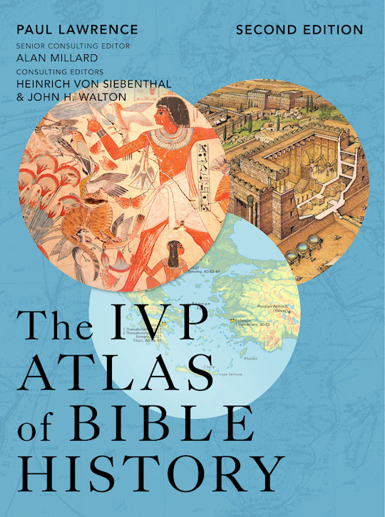 The IVP Atlas Of Bible History