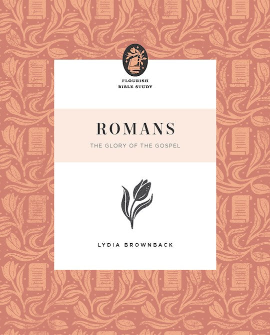 Romans (Flourish Bible Study)
