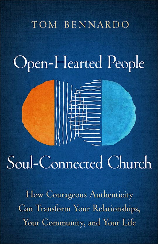 Open-Hearted People Soul-Connected Church