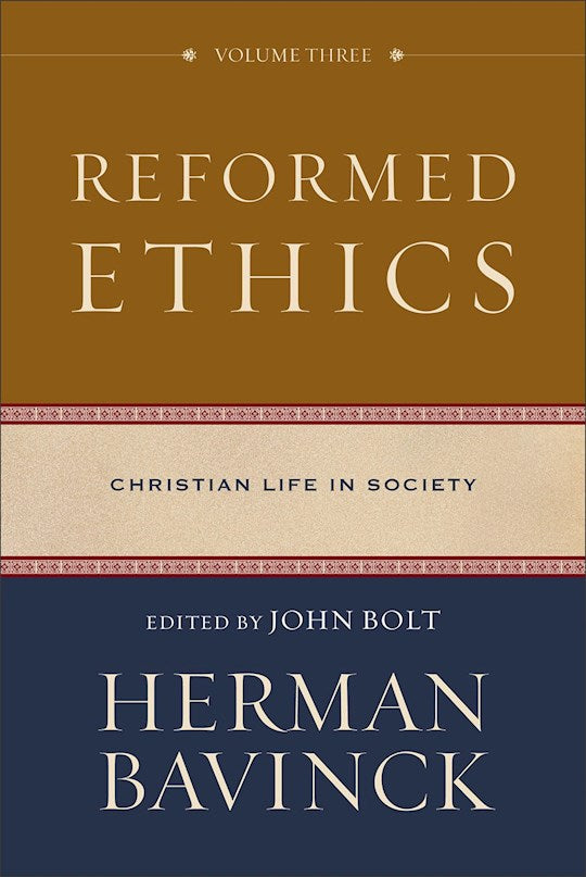 Reformed Ethics Volume 3