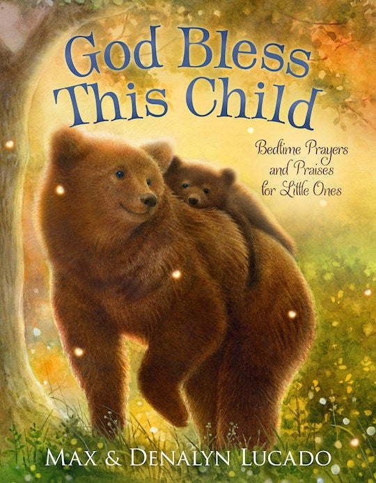 God Bless This Child (Max Lucado&