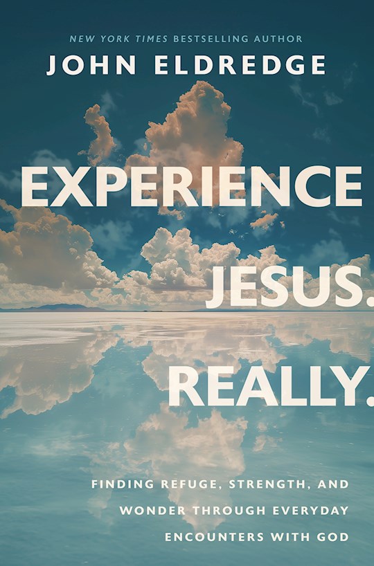 Experience Jesus. Really