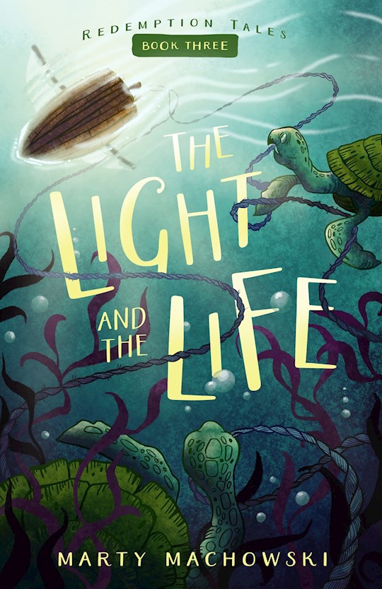The Light And The Life (Redemption Tales
