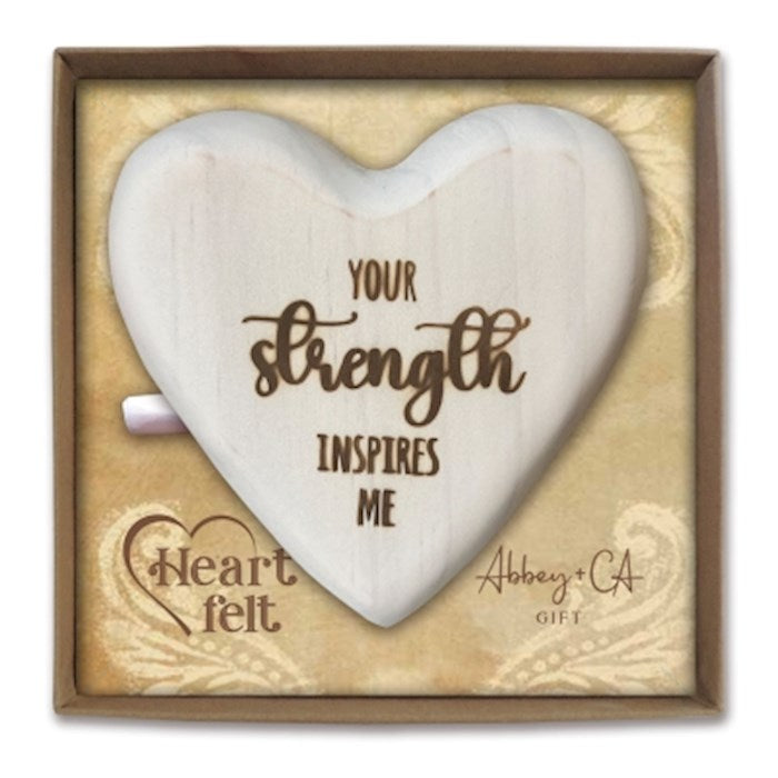 Message Heart-Your Strength Inspires Me (3.5" x 3.75")