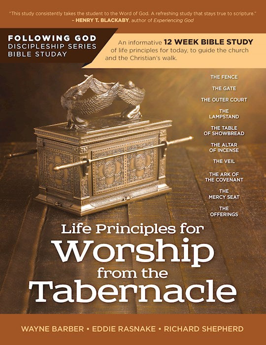 Life Principles For Worship From The Tabernacle (Following God)