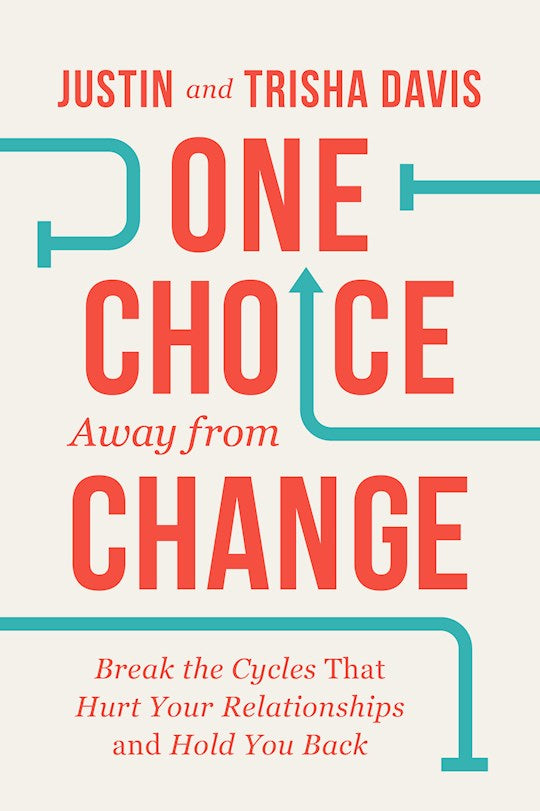One Choice Away From Change