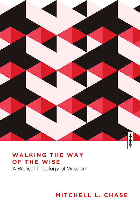 Walking The Way Of The Wise