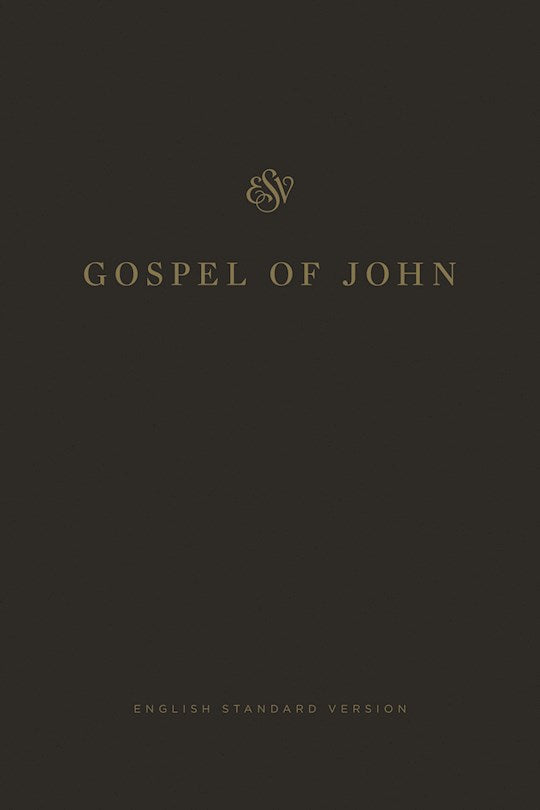 ESV Gospel Of John*-Black Softcover