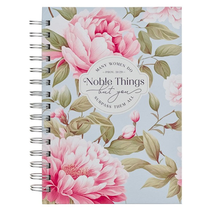 Journal Wirebound-Noble Things Prov. 31:29-Pink Peony