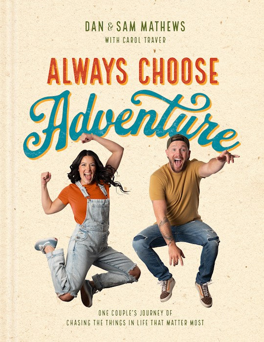 Always Choose Adventure