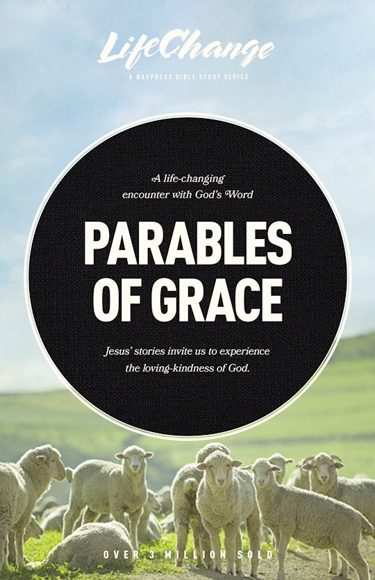 Parables Of Grace (LifeChange)