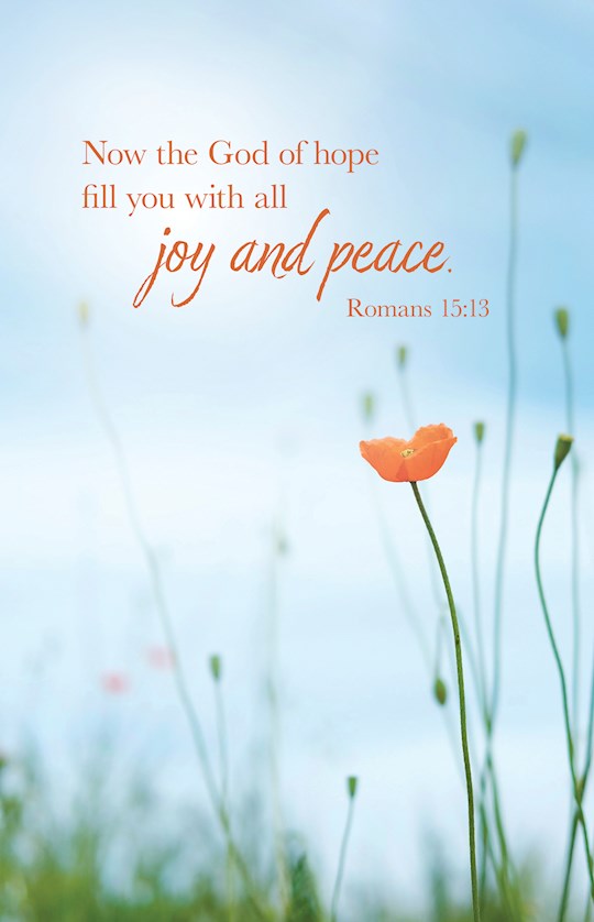 Bulletin-Now The God Of Hope...All Joy And Peace (Romans 15:23 KJV) (Pack Of 100)