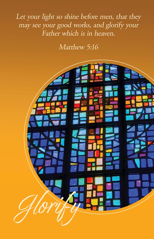 Bulletin-Glorify/Let Your Light So Shine Before Men (Matthew 5:16 KJV) (Pack Of 100)