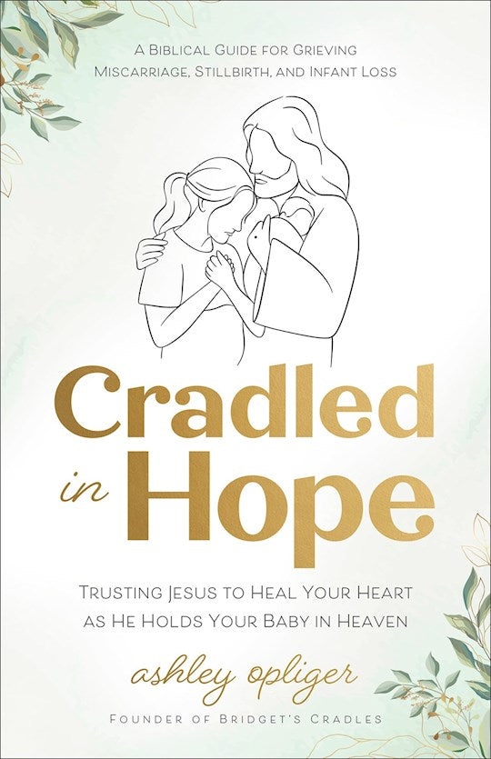 Cradled In Hope