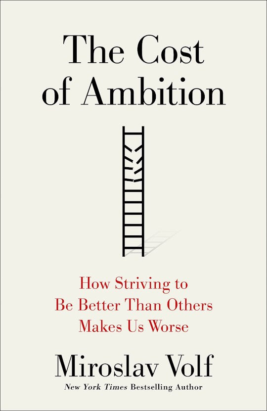 The Cost Of Ambition