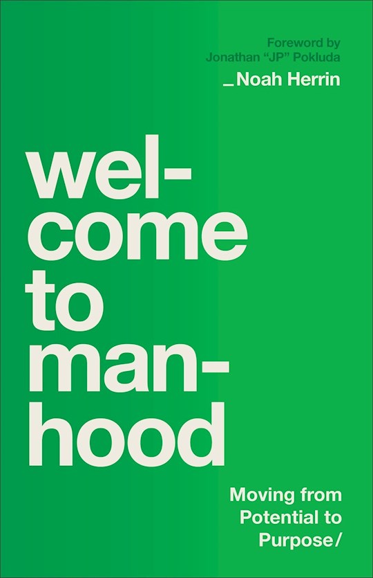 Welcome To Manhood
