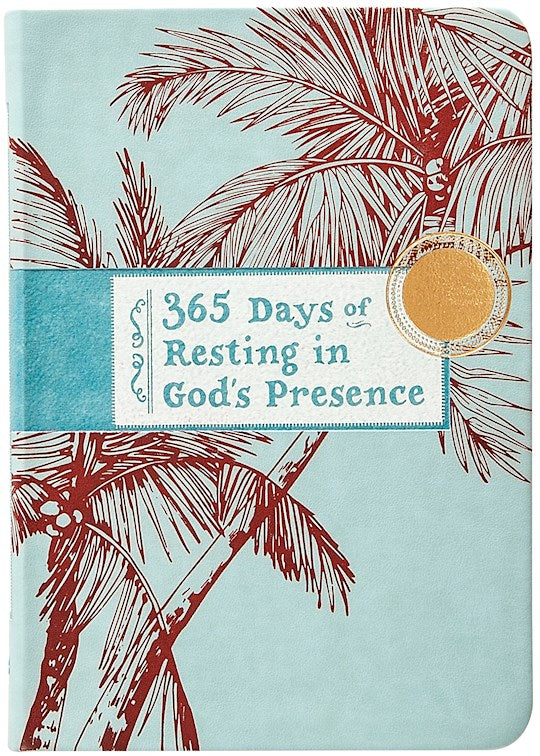 365 Days Of Resting In God&