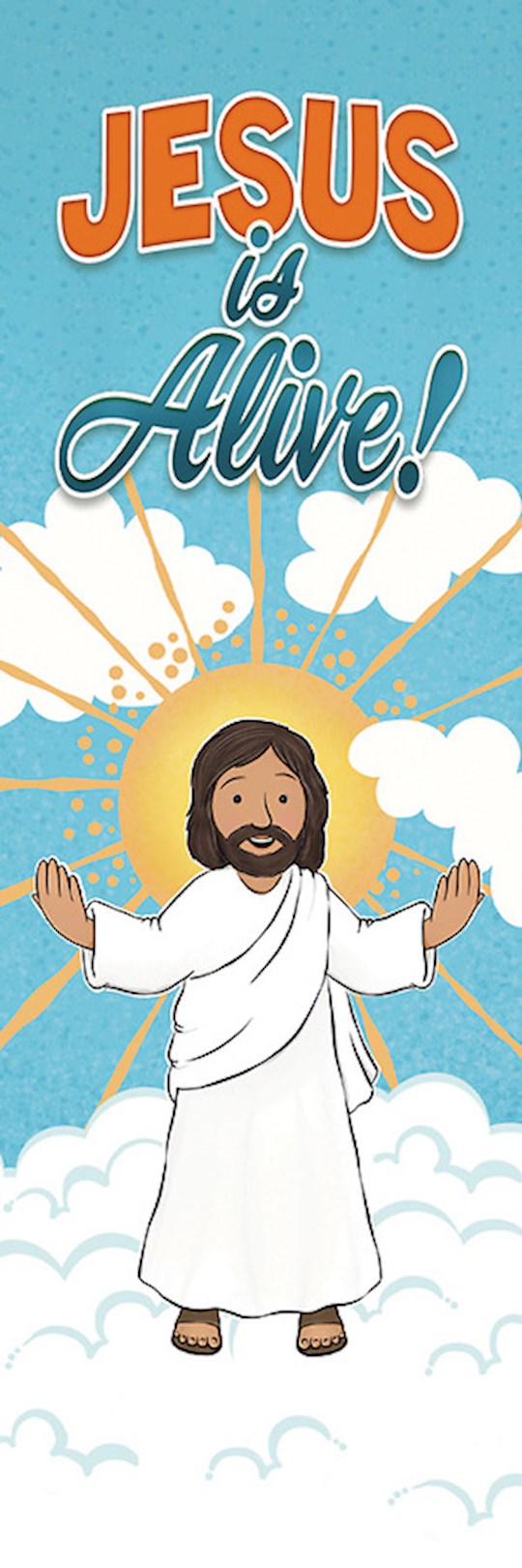 Bookmark-Jesus Is Alive!-Kids (1 Corinthians 6:14 NIV) (Pack Of 25)