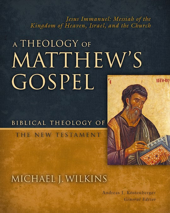 A Theology Of Matthew&