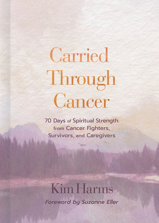 Carried Through Cancer
