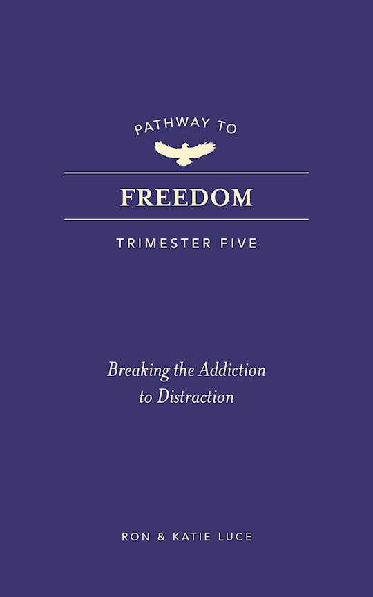 Pathway To Freedom (Trimester Five)