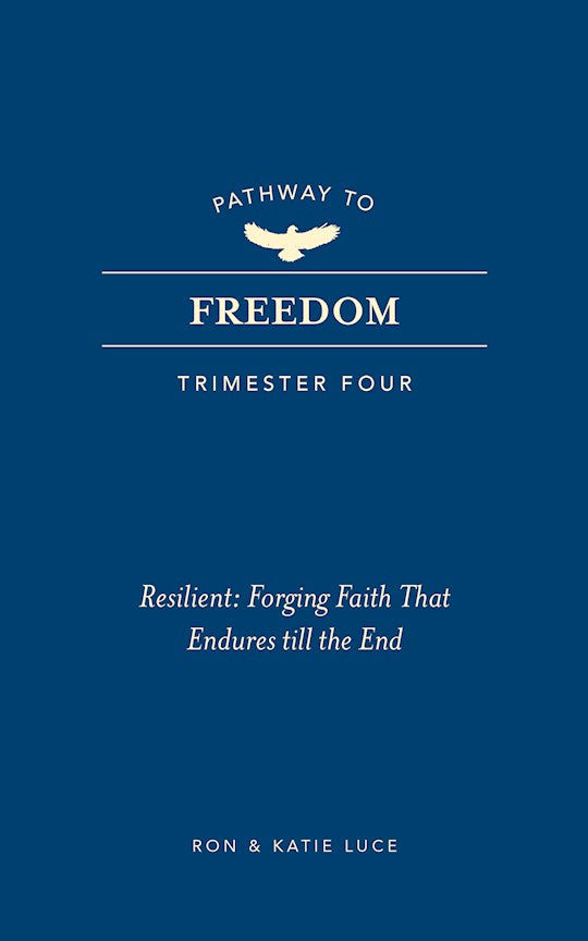 Pathway To Freedom (Trimester Four)