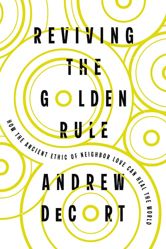 Reviving The Golden Rule