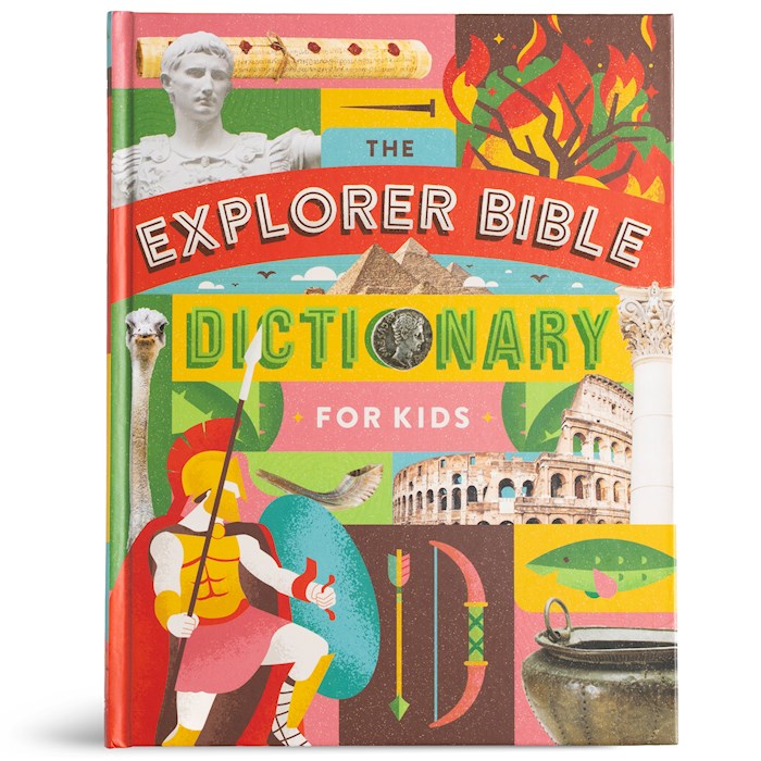 The Explorer Bible Dictionary For Kids
