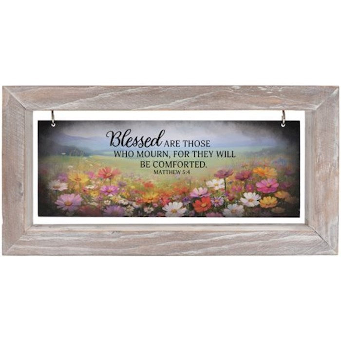 Frame Message Bar-Blessed Are Those Who Mourn (5" x 10" X 1.5) (