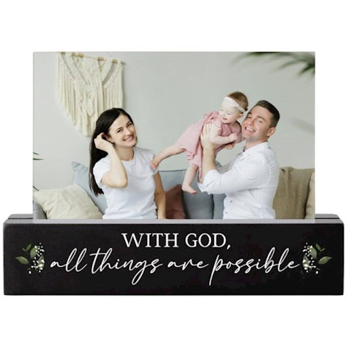 Photo Bar-With God All Things Are Possible (5" x 7" x 1.25