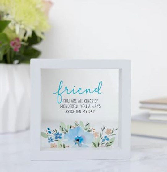 Plaque-Friend You Are All Kinds Of Wonderful...(5" x 5")-MDF Framed w/Glass (